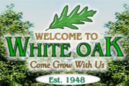 Welcome To White Oak - Come Grow With Us - Est. 1948